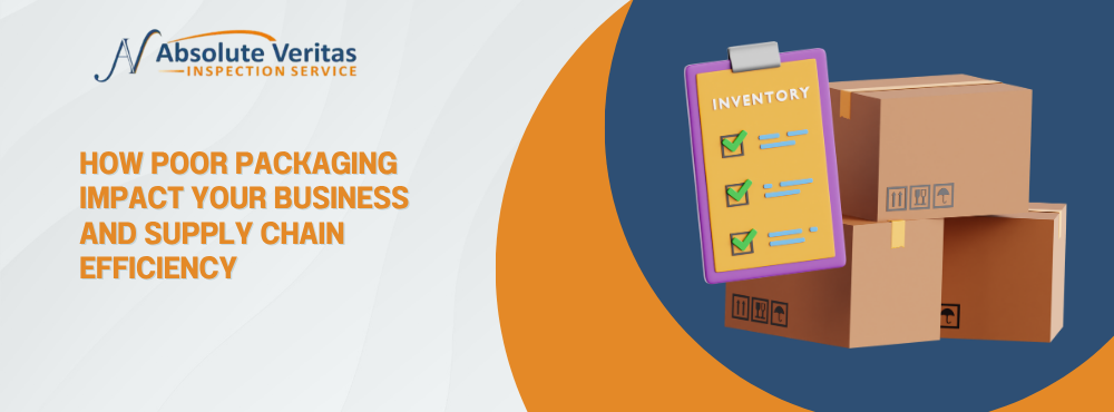 How Poor Packaging Impact Your Business and Supply Chain Efficiency